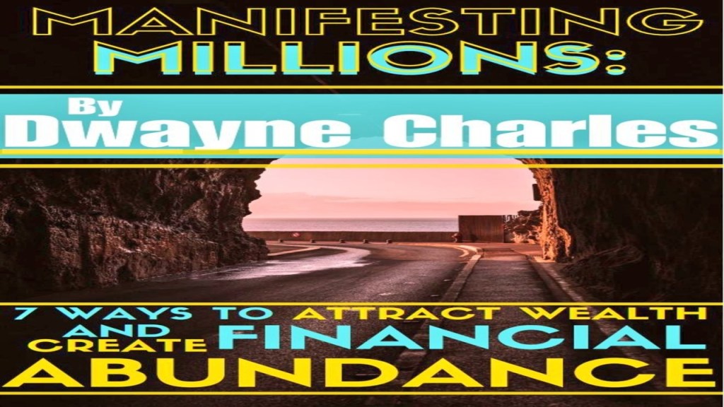 ‘Manifesting Millions: 7 ways to Attract Wealth and Create Financial Abundance’